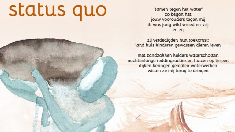 Poster met titel Status quo, aquarel van een blauwe bloem en Nederlands gedicht over strijden tegen water